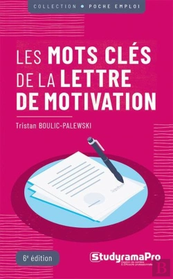 Bertrand.pt - Les Mots Clés De La Lettre De Motivation