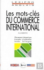 Les Mots-Cles Du Commerce International Anglais