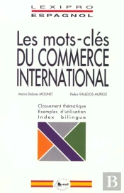 Les Mots-Cles Du Commerce International / Esapgnol