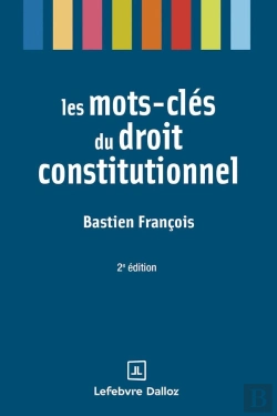 Bertrand.pt - Les Mots-Clés Du Droit Constitutionnel