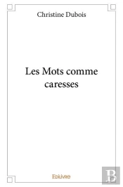Les Mots Comme Caresses
