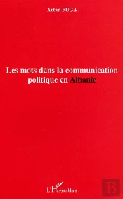 Les Mots Dans La Communication Politique En Albanie