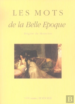 Bertrand.pt - Les Mots De La Belle Epoque