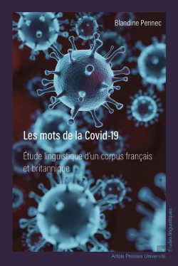 Bertrand.pt - Les Mots De La Covid-19 : Études Linguistique D'Un Corpus Français
