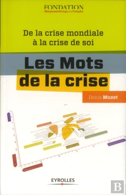 Bertrand.pt - Les Mots De La Crise - De La Crise Du Sens A La Crise De Soi.