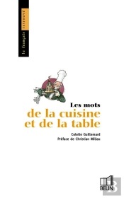 Les Mots De La Cuisine Et De La Table