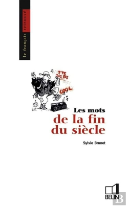 Bertrand.pt - Les Mots De La Fin Du Siècle