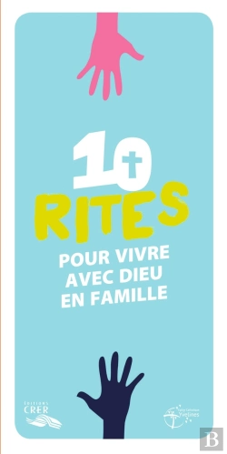 Bertrand.pt - Les Mots De La Foi -10 Rites Pour Vivre Dieu En Famille
