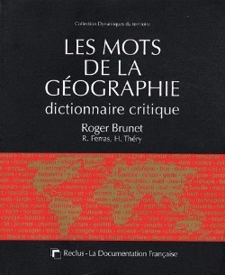 Bertrand.pt - Les Mots De La Géographie ; Dictionnaire Critique (3e Édition)