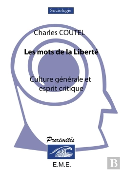 Bertrand.pt - Les Mots De La Liberte ; Culture Generale Et Esprit Critique.