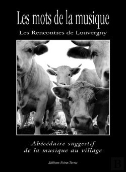 Bertrand.pt - Les Mots De La Musique ; Abécédaire Suggestif De La Musique Au Village
