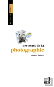 Les Mots De La Photographie