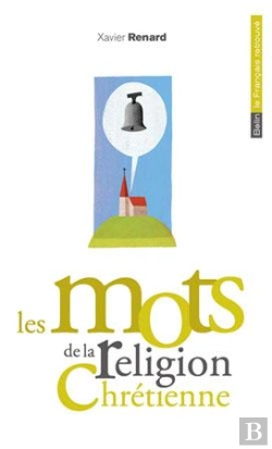 Bertrand.pt - Les Mots De La Religion Chrétienne