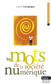 Les Mots De La Societé Numérique