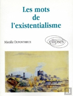 Bertrand.pt - Les Mots De L'Existentialisme