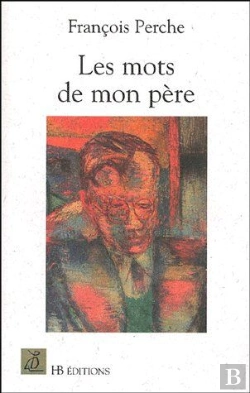 Bertrand.pt - Les Mots De Mon Père