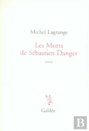 Les Mots De Sébastien Danger