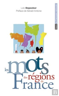 Bertrand.pt - Les Mots Des Régions De France