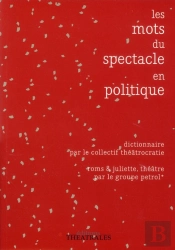 Les Mots Du Spectacle En Politique
