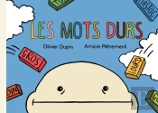 Les Mots Durs