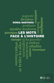 Les Mots Face A L'Histoire