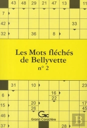 Les Mots Flèchés De Bellyvette T.2