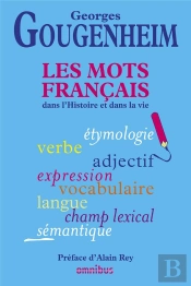 Les Mots Français Dans L'Histoire Et Dans La Vie