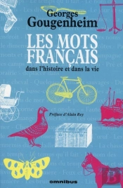 Les Mots Français Dans L'Histoire Et Dans La Vie