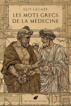 Bertrand.pt - Les Mots Grecs De La Médecine