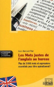 Les Mots Justes De L'Anglais Pour Tous Les Jours