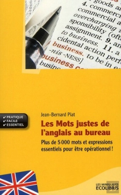 Bertrand.pt - Les Mots Justes De L'Anglais Pour Tous Les Jours