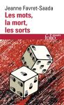 Les Mots, La Mort, Les Sorts