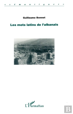 Bertrand.pt - Les Mots Latins De L'Albanais