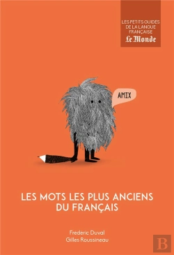 Bertrand.pt - Les Mots Les Plus Anciens Du Français