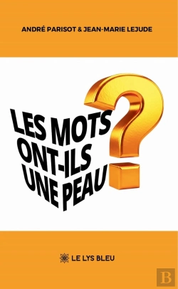 Bertrand.pt - Les Mots Ont-Ils Une Peau ?