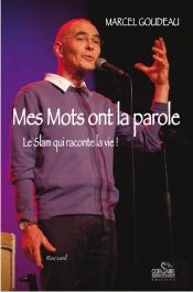 Les Mots Ont La Parole ; Le Salm Qui Raconte La Vie