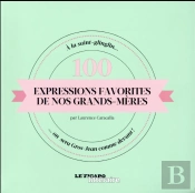 Les Mots Oublies De Nos Grands-Meres