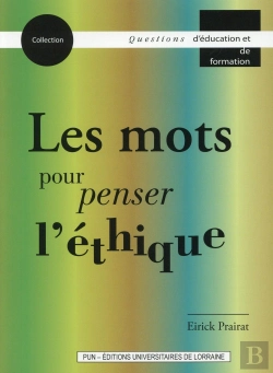 Bertrand.pt - Les Mots Pour Penser L'Éthique