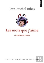 Les Mots Que J'Aime Et Quelques Autres