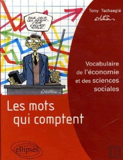 Bertrand.pt - Les Mots Qui Comptent - Vocabulaire De L'Économie Et Des Sciences Sociales