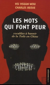 Les Mots Qui Font Peur ; Vocables À Bannir De La Toile En Chine