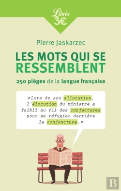 Bertrand.pt - Les Mots Qui Se Ressemblent ; 250 Pièges De La Langue Française