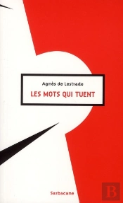 Les Mots Qui Tuent