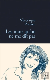 Les Mots Qu'On Ne Me Dit Pas