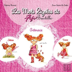 Bertrand.pt - Les Mots Rigolos De Fifi Bastille