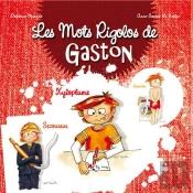 Les Mots Rigolos De Gaston
