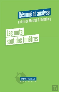 Bertrand.pt - Les Mots Sont Des Fenetres Resume Et Analyse Du Livre De Marshall B Rosenberg