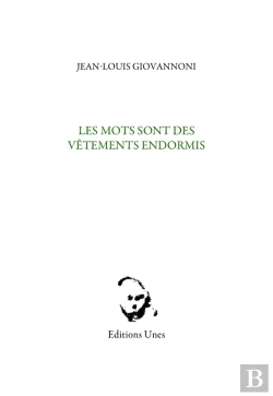 Bertrand.pt - Les Mots Sont Des Vêtements Endormis