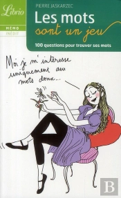 Les Mots Sont Un Jeu