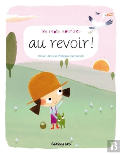 Bertrand.pt - Les Mots Sourires : Au Revoir